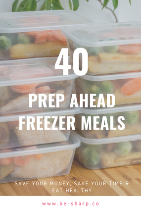 be sharp, prep meals, preparation, health, well-being, recipes, save time, productivity, eat healthy, time